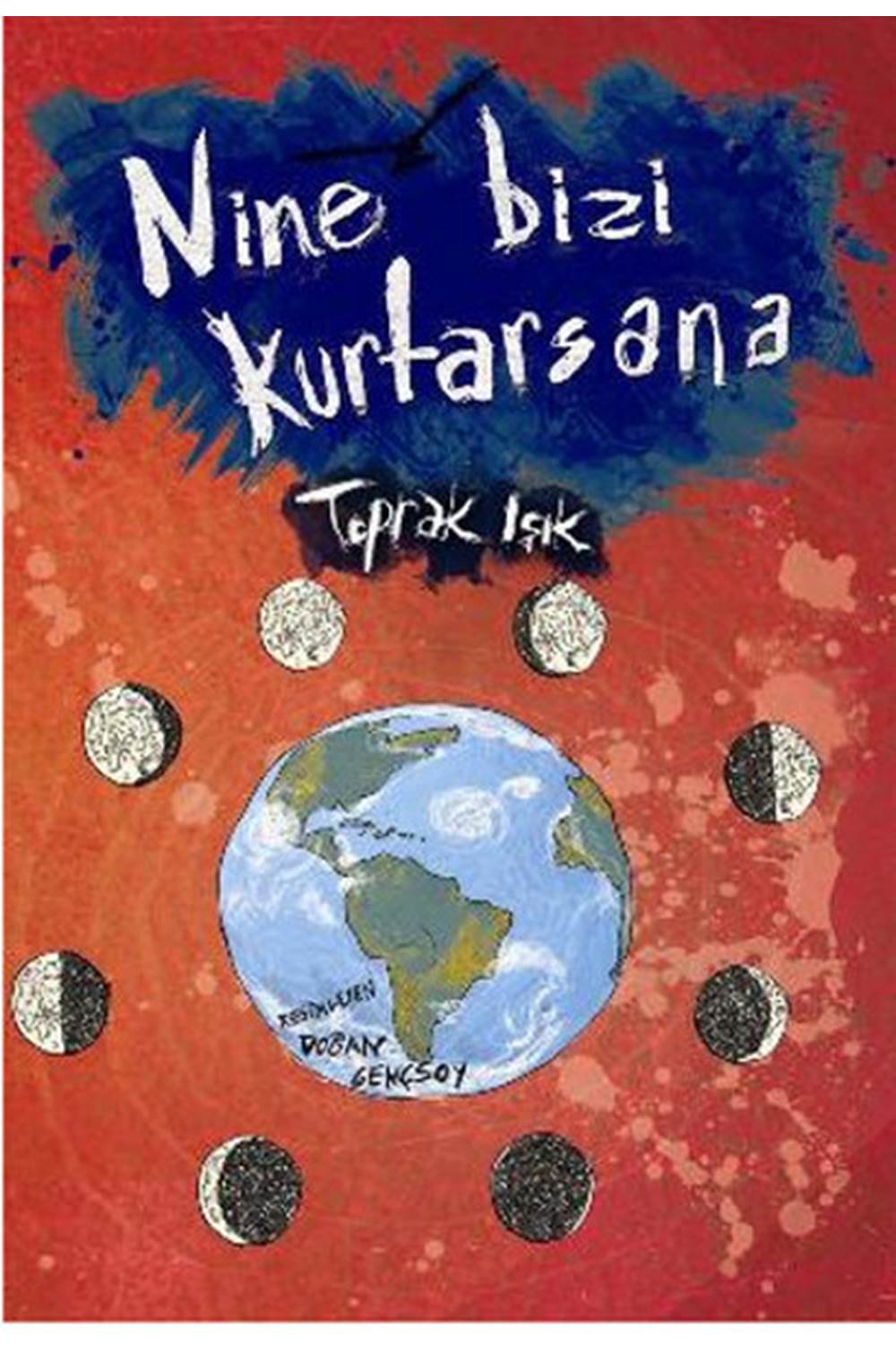 Nine Bizi Kurtarsana