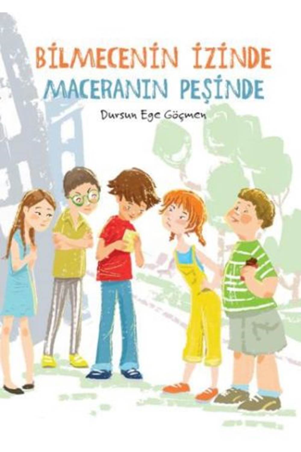 Bilmecenin İzinde Maceranın Peşinde