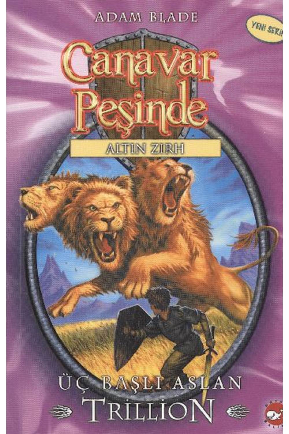 Canavar Peşinde 12 Üç Başlı Aslan Trillion