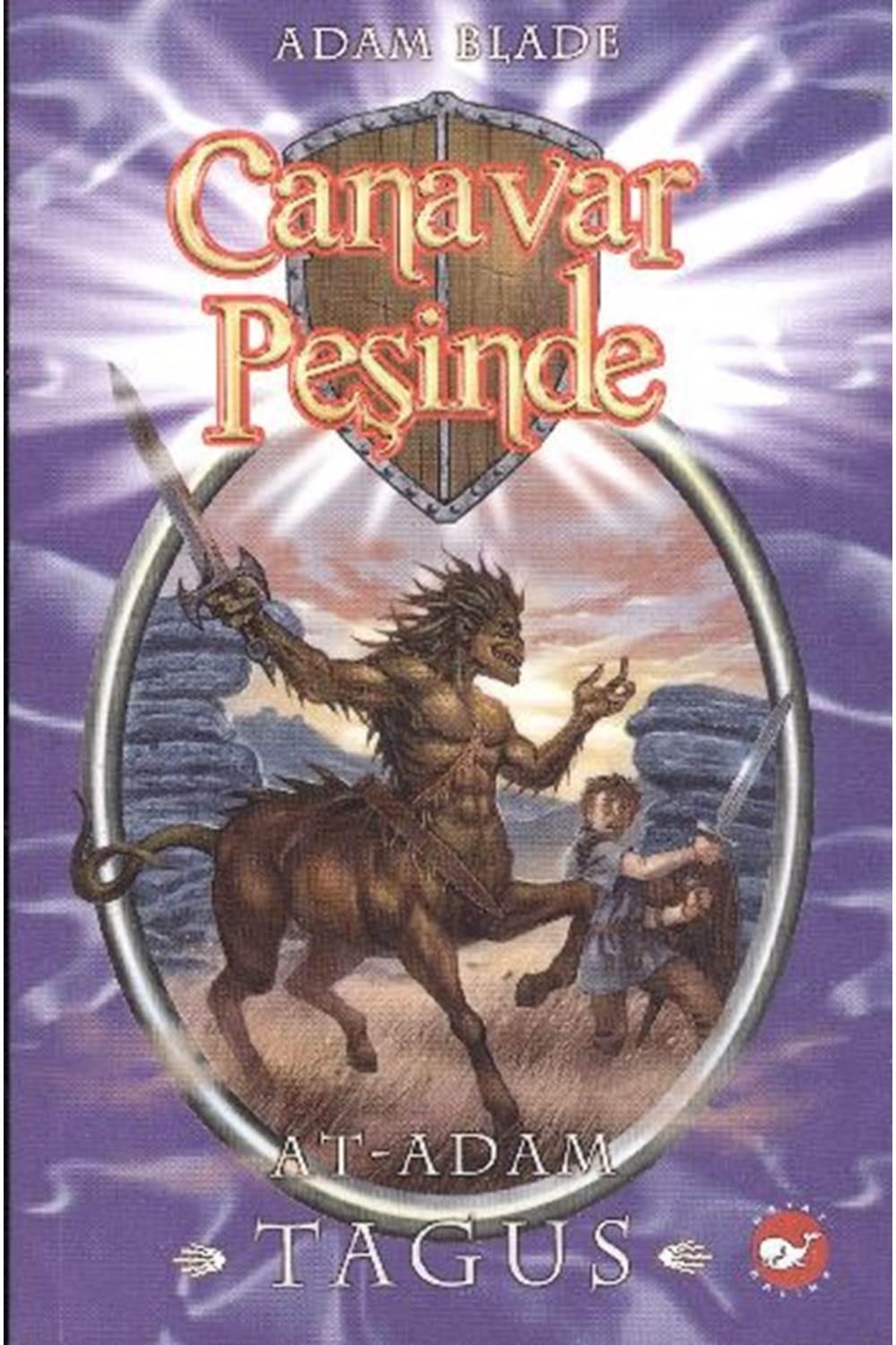 CANAVAR PEŞİNDE 04 - AT ADAM TAGUS