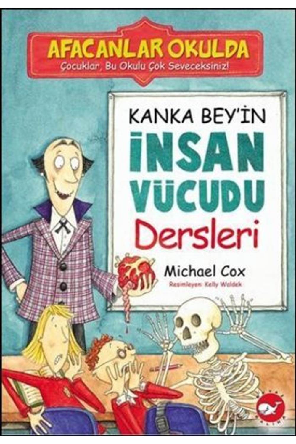 Afacanlar Okulda Kanka Bey'in İnsan Vücudu Dersleri