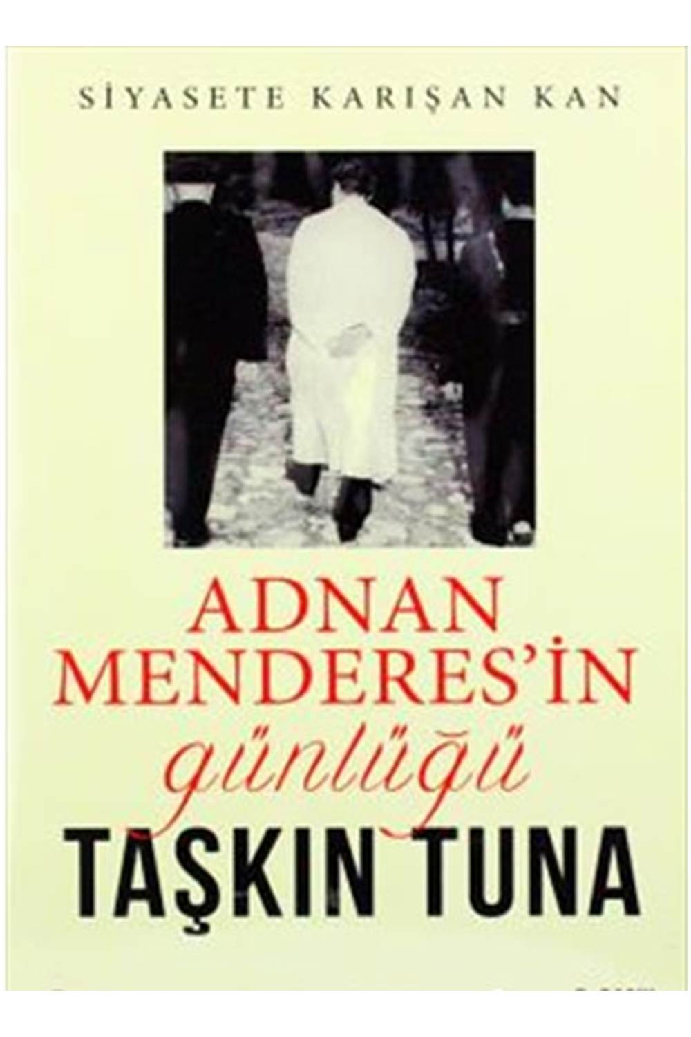 Adnan Menderes’in Günlüğü