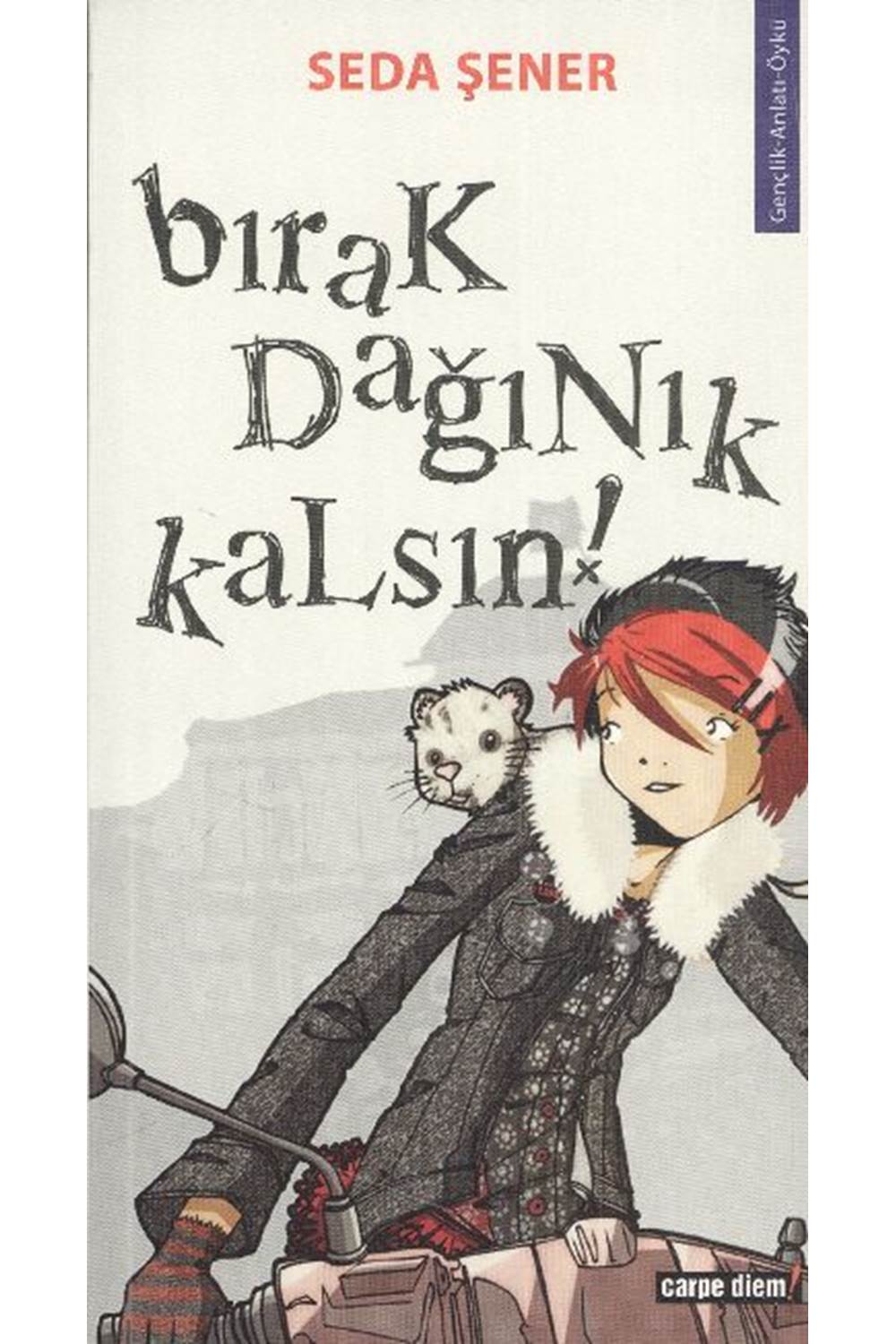 Bırak Dağınık Kalsın