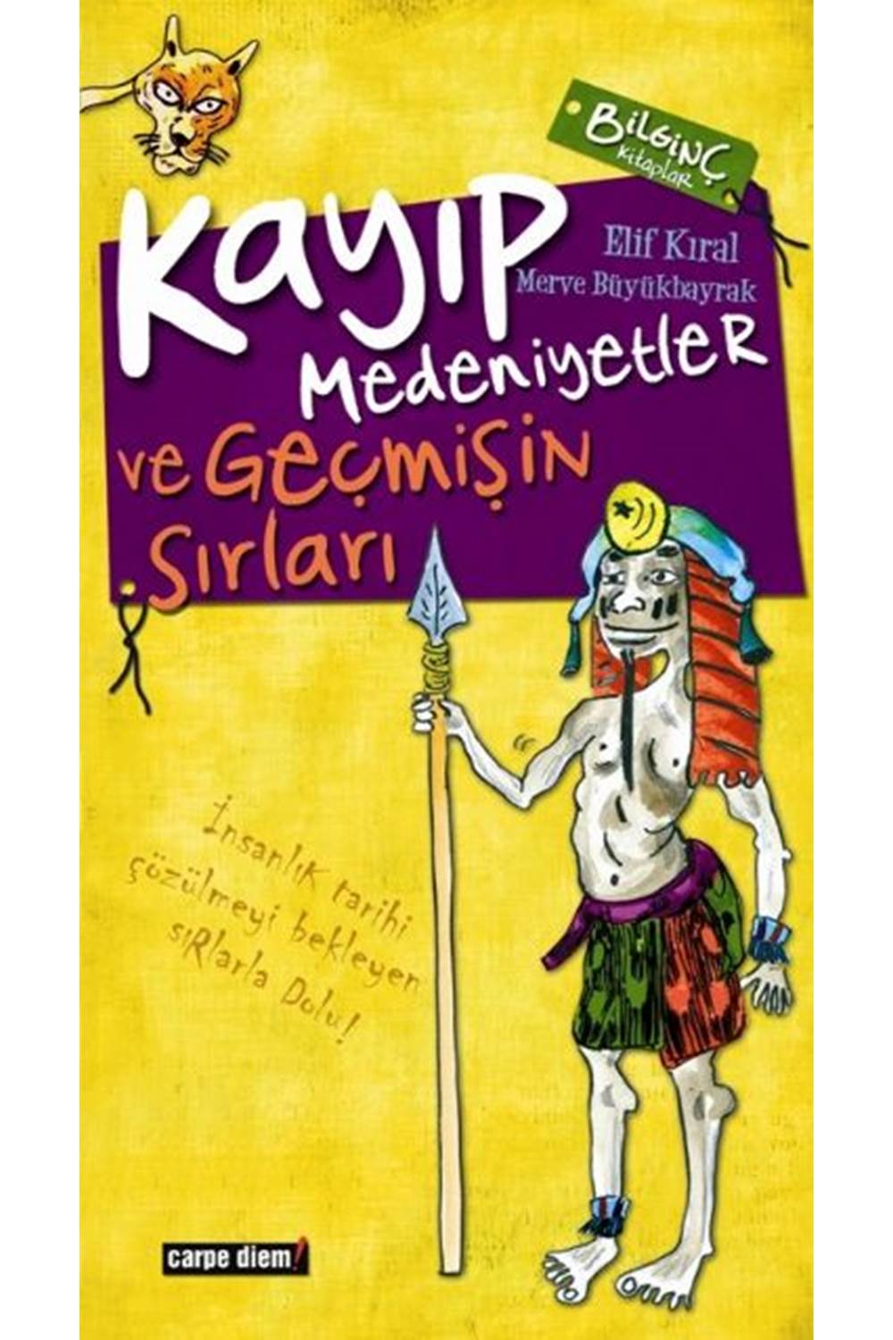 Kayıp Medeniyetler İnsanlığın Gizli Tarihi ve Geçmişin Sırları