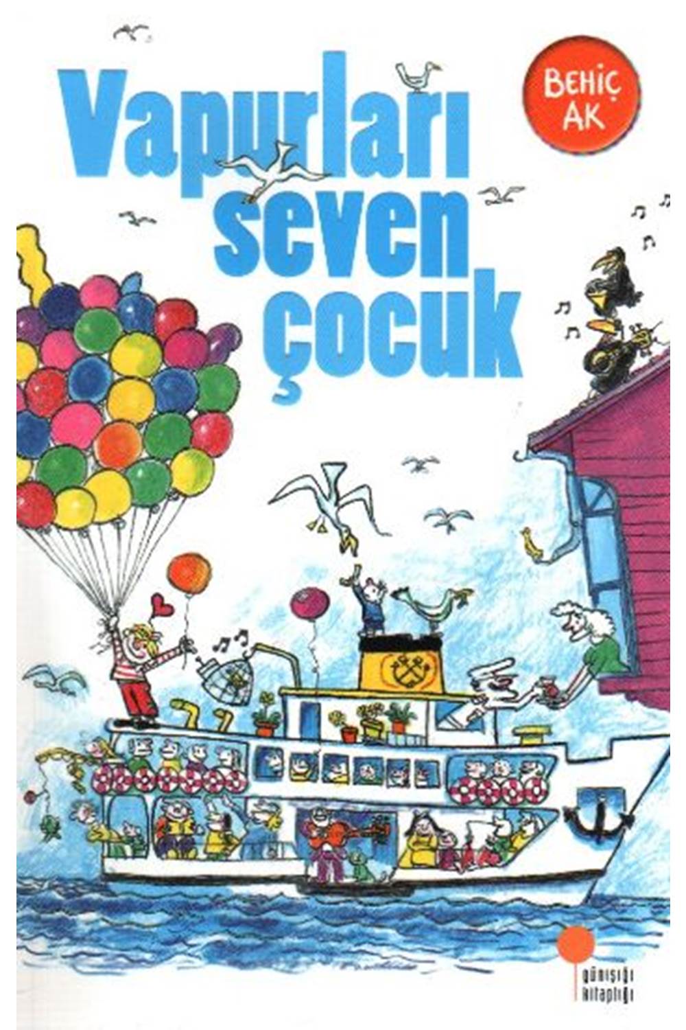 Vapurları Seven Çocuk