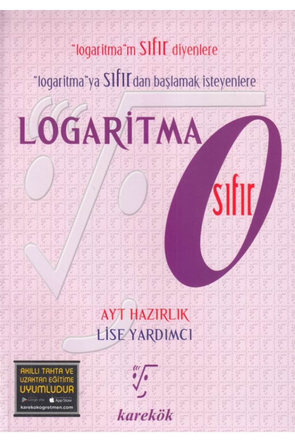 KAREKÖK LOGARİTMA SIFIR