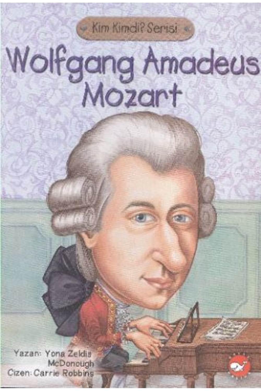 Kim Kimdi Serisi Wolfgang Amadues Mozart