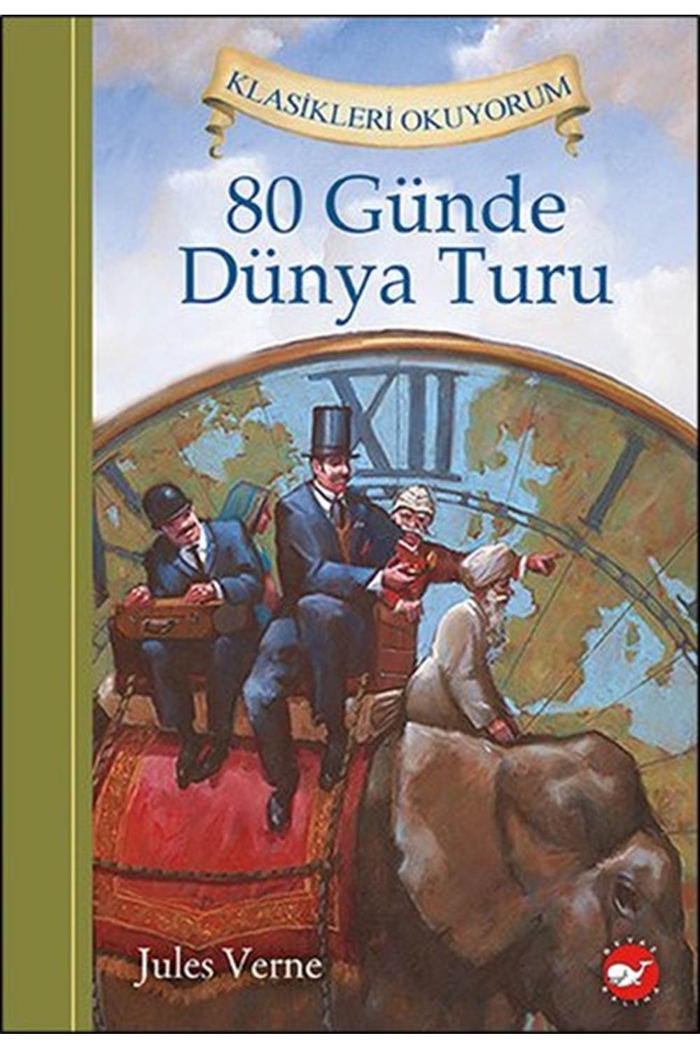 Klasikleri Okuyorum 80 Günde Dünya Turu