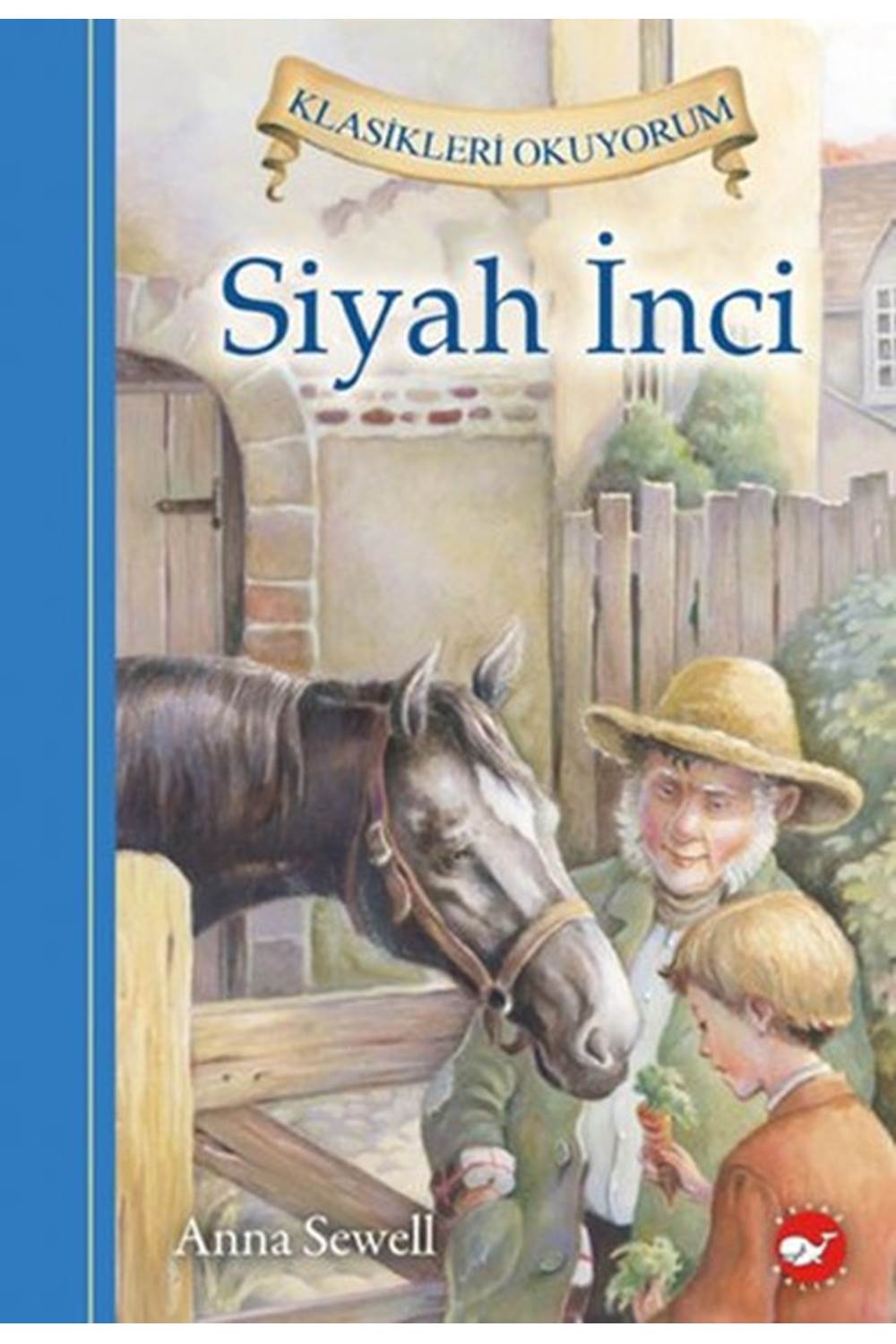Klasikleri Okuyorum Siyah İnci