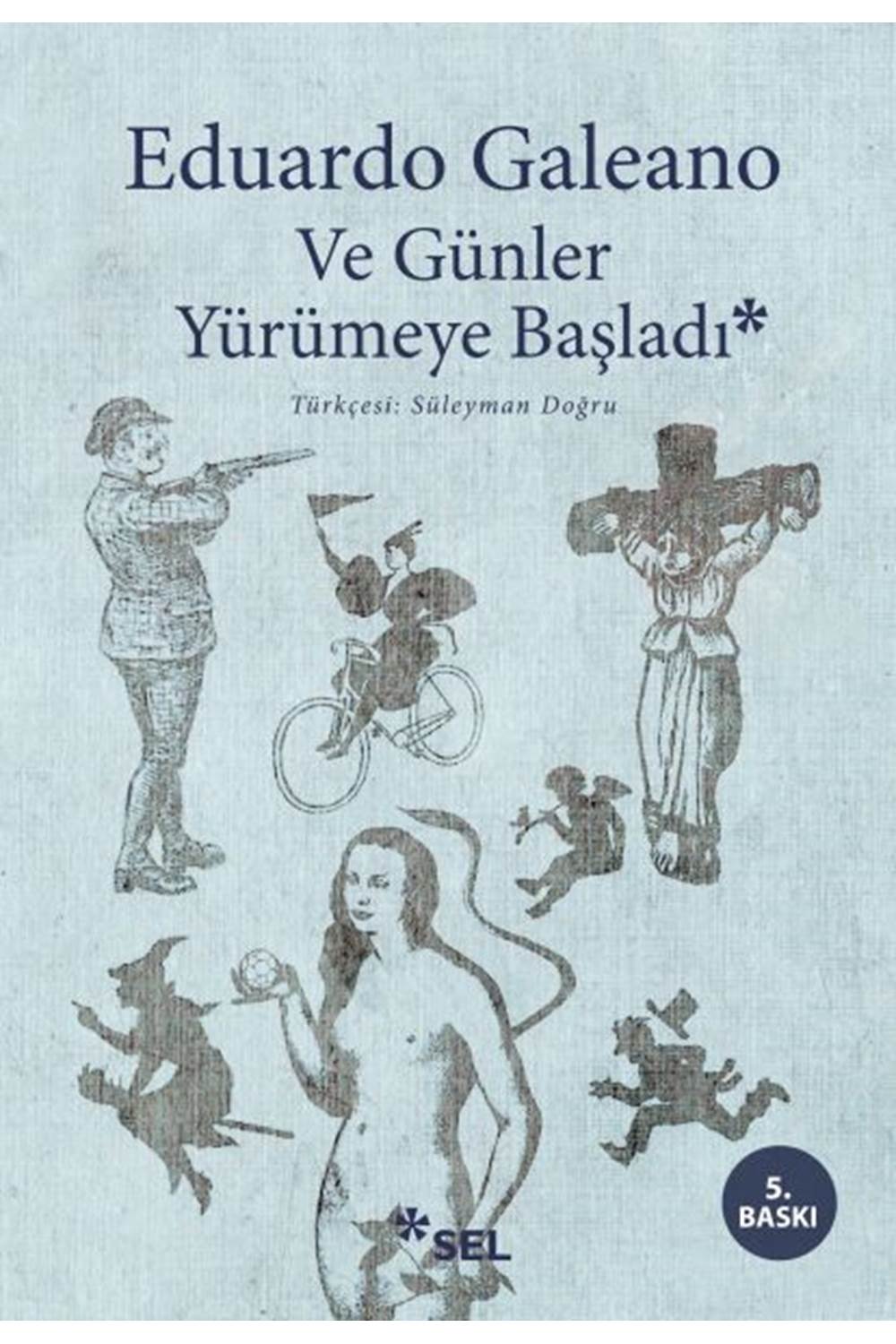 Ve Günler Yürümeye Başladı