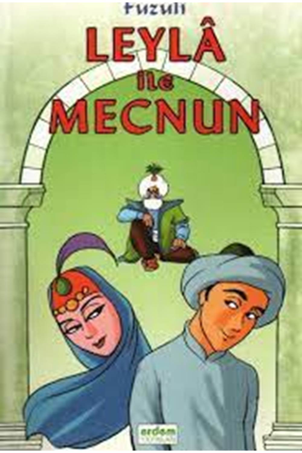 Klasiklerimiz 15 - Leyla ile Mecnun