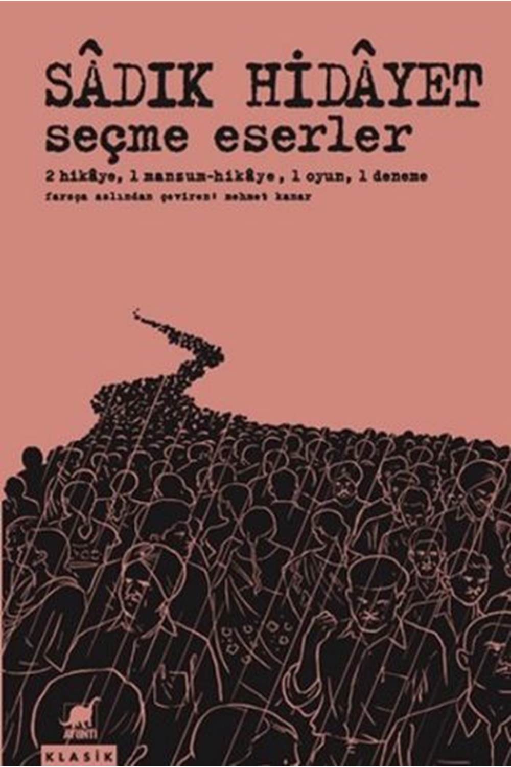Seçme Eserler 2 Hikaye, 1 Mansum Hikaye, 1 Oyun, 1 Deneme