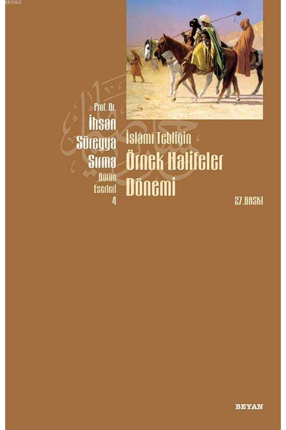 İslami Tebliğin Örnek Halifeler Dönemi