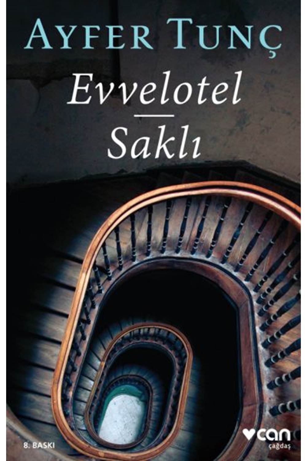 Evvelotel - Saklı