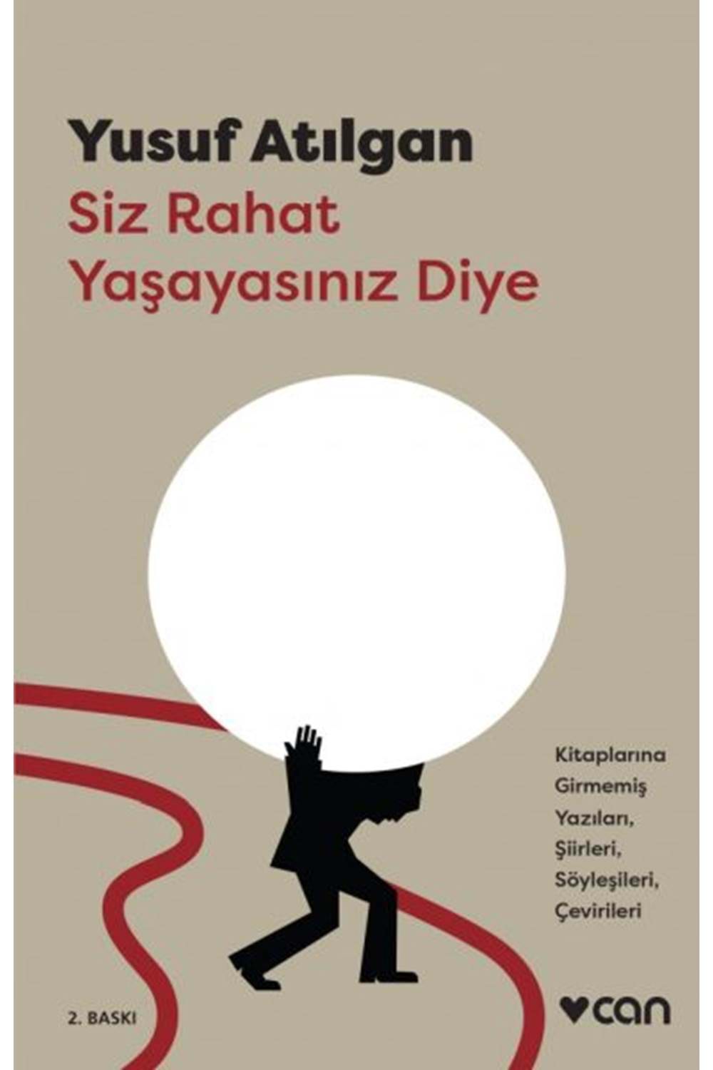 Siz Rahat Yaşayasınız Diye
