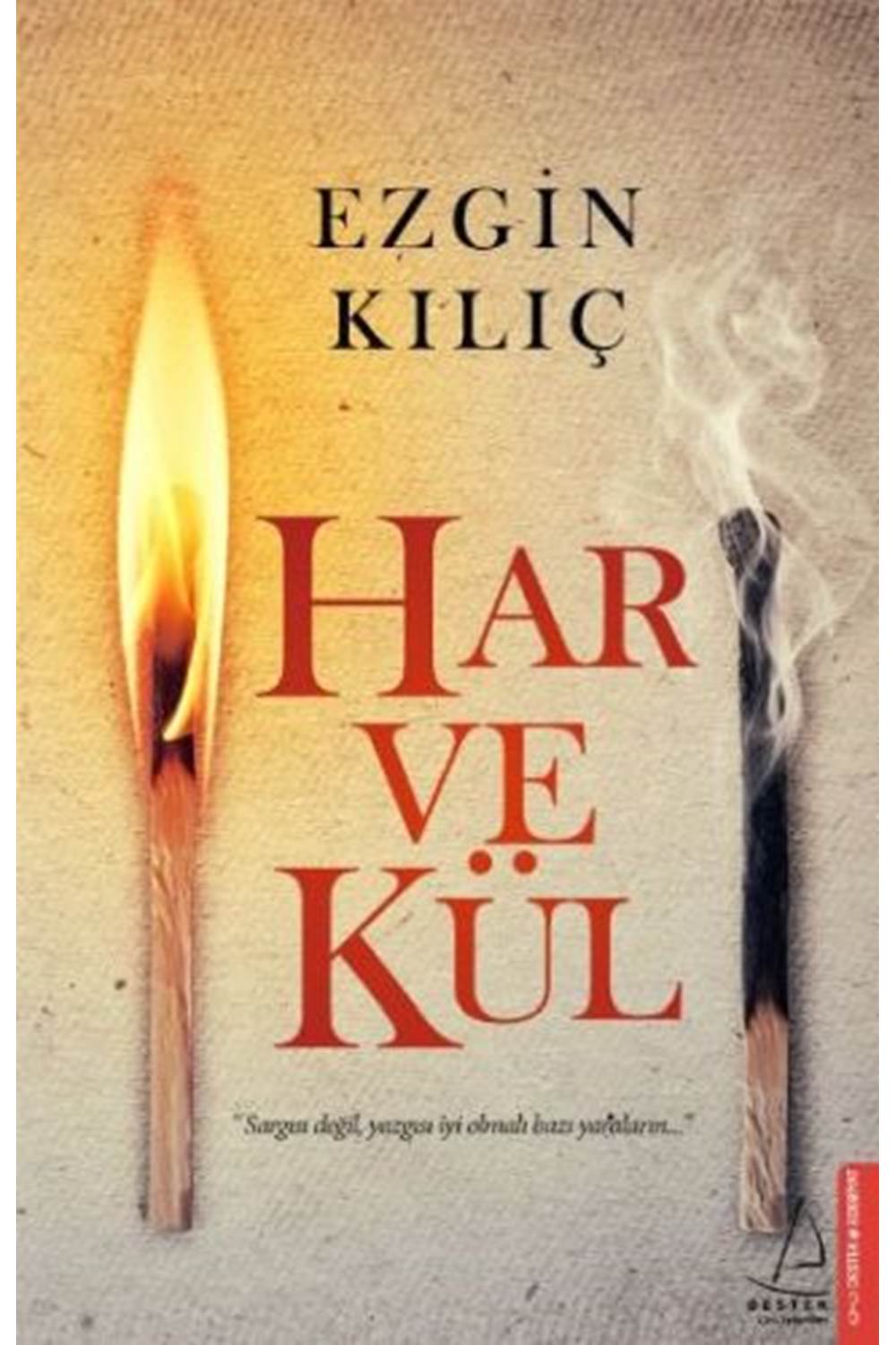 Har ve Kül