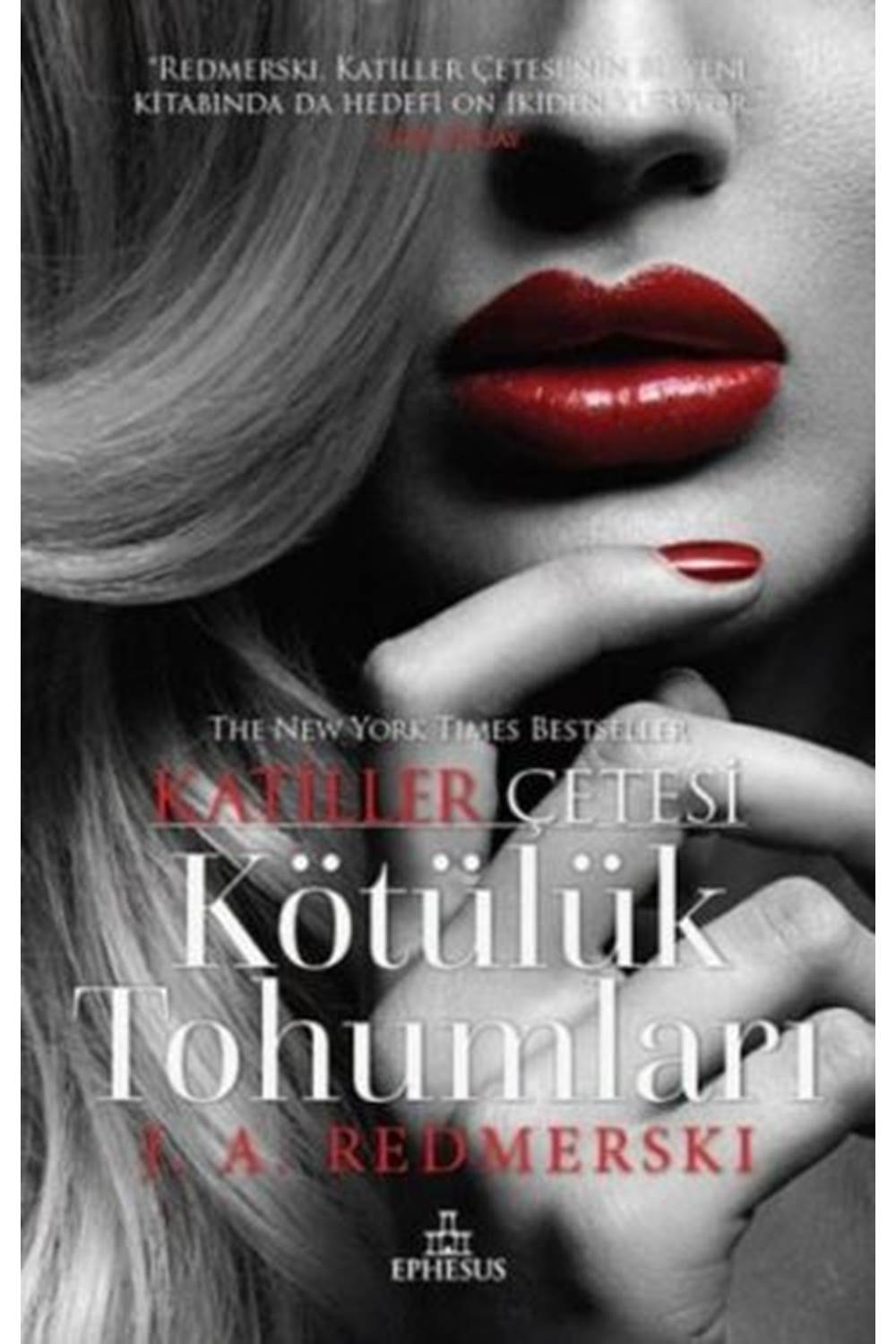 Katiller Çetesi - Kötülük Tohumları (Ciltli)
