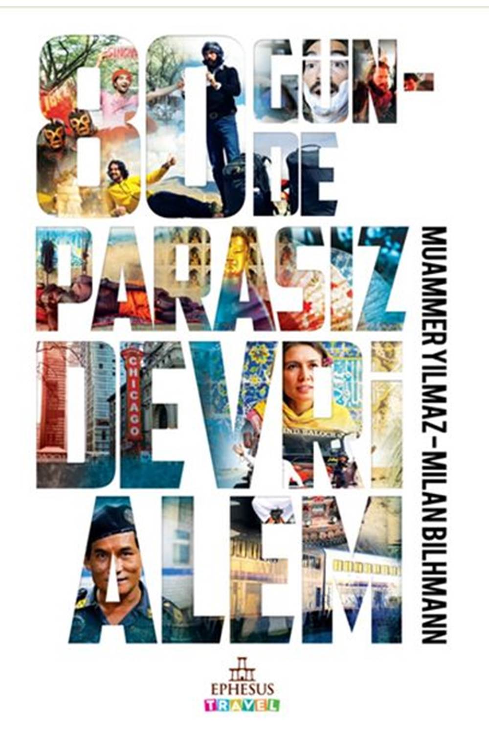 80 Günde Parasız Devrialem (Ciltli)