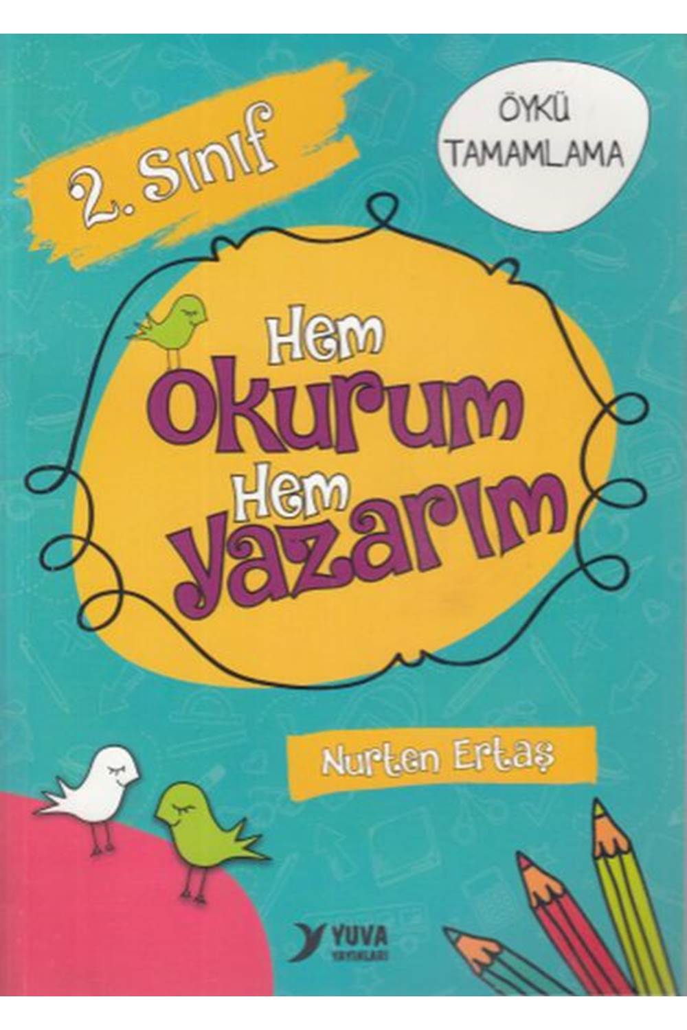 2. Sınıf Hem Okurum Hem Yazarım
