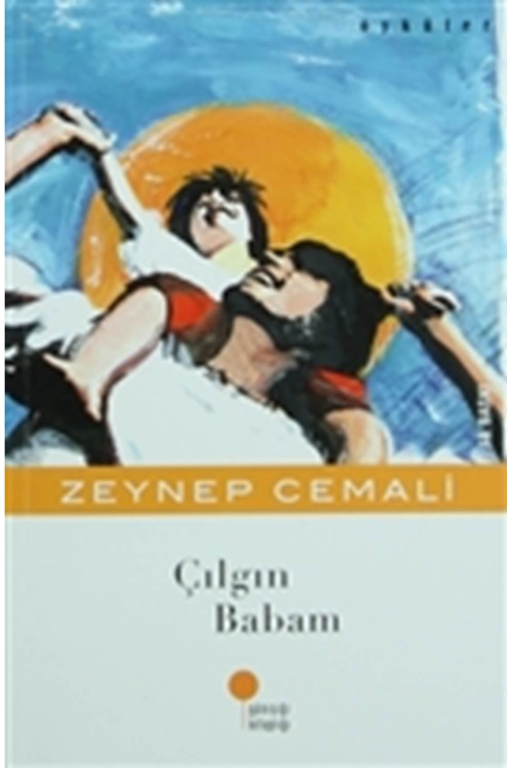 Çılgın Babam
