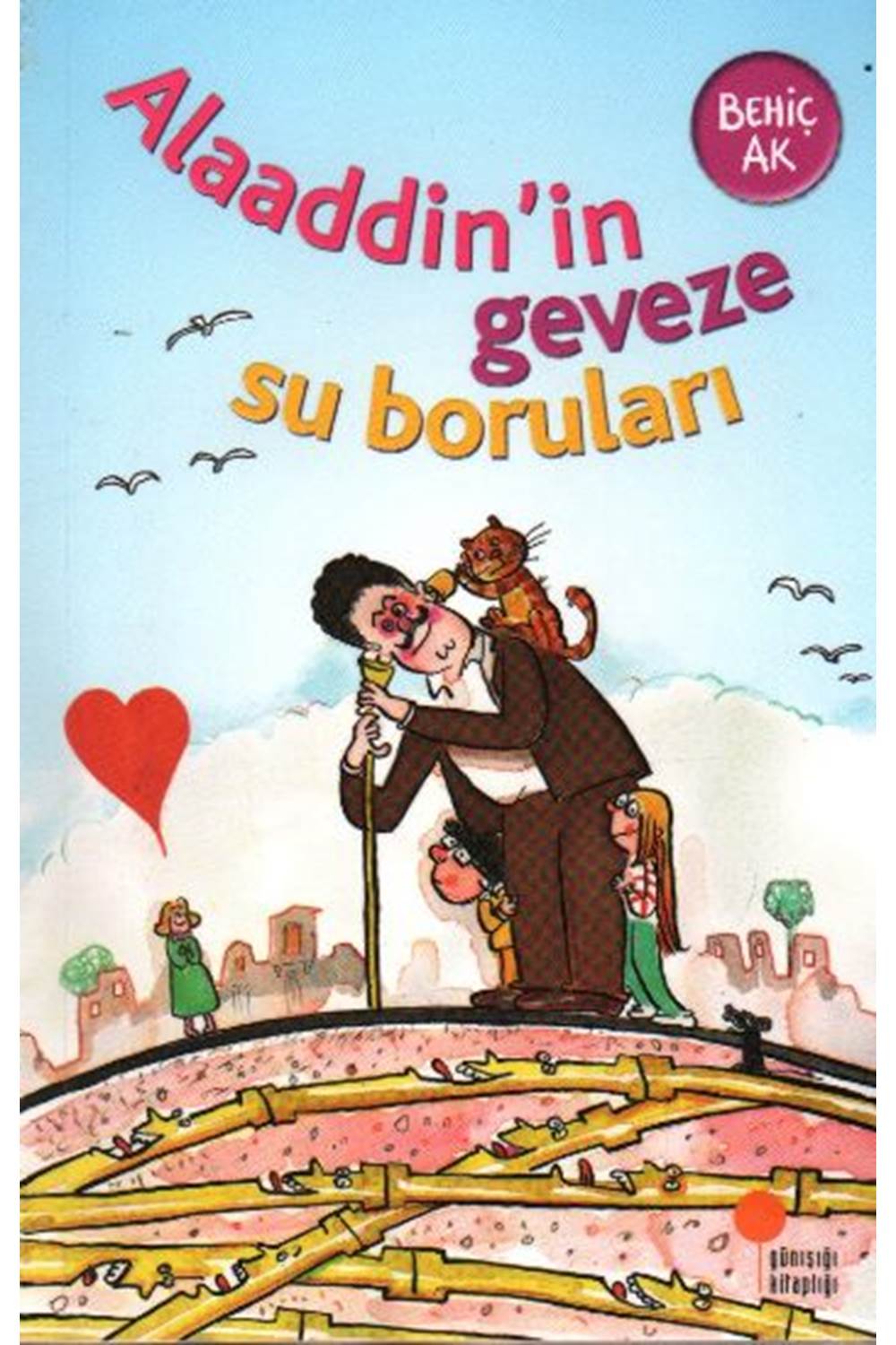 Alaaddinin Geveze Su Boruları