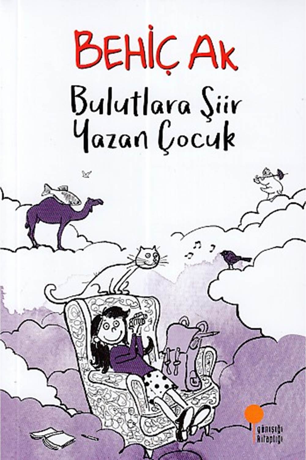 Bulutlara Şiir Yazan Çocuk