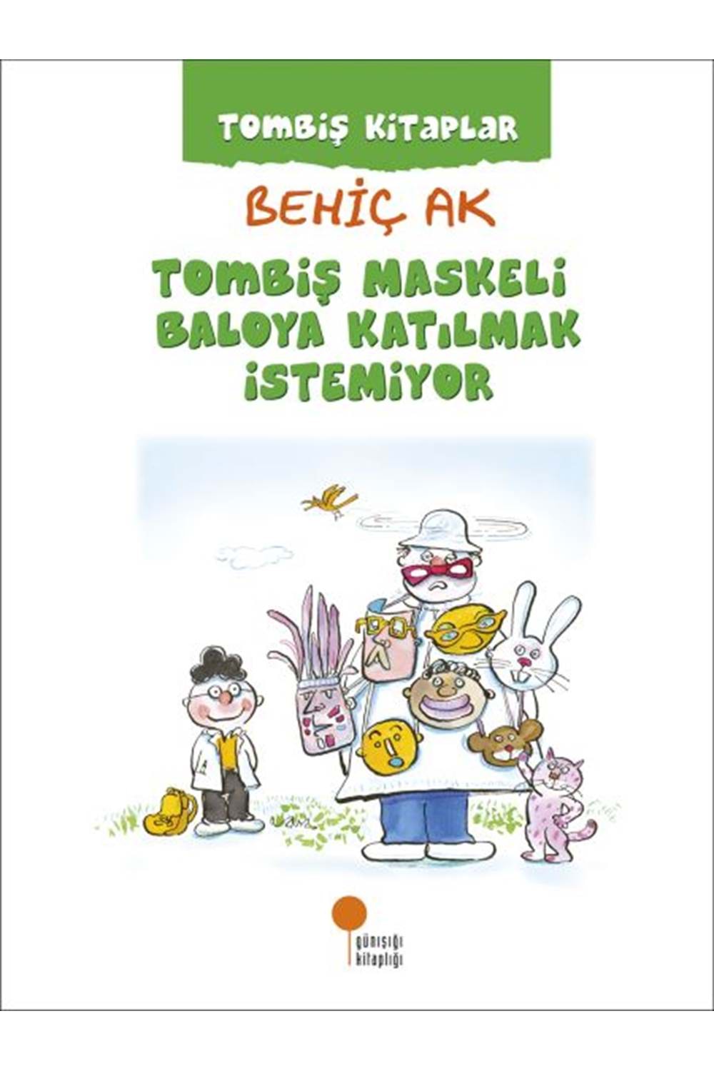 Tombiş Kitaplar Tombiş Maskeli Baloya Katılmak İstemiyor