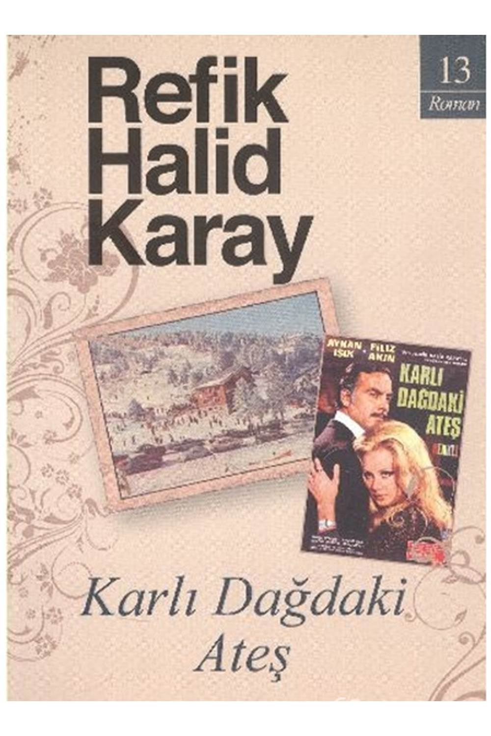 Karlı Dağdaki Ateş