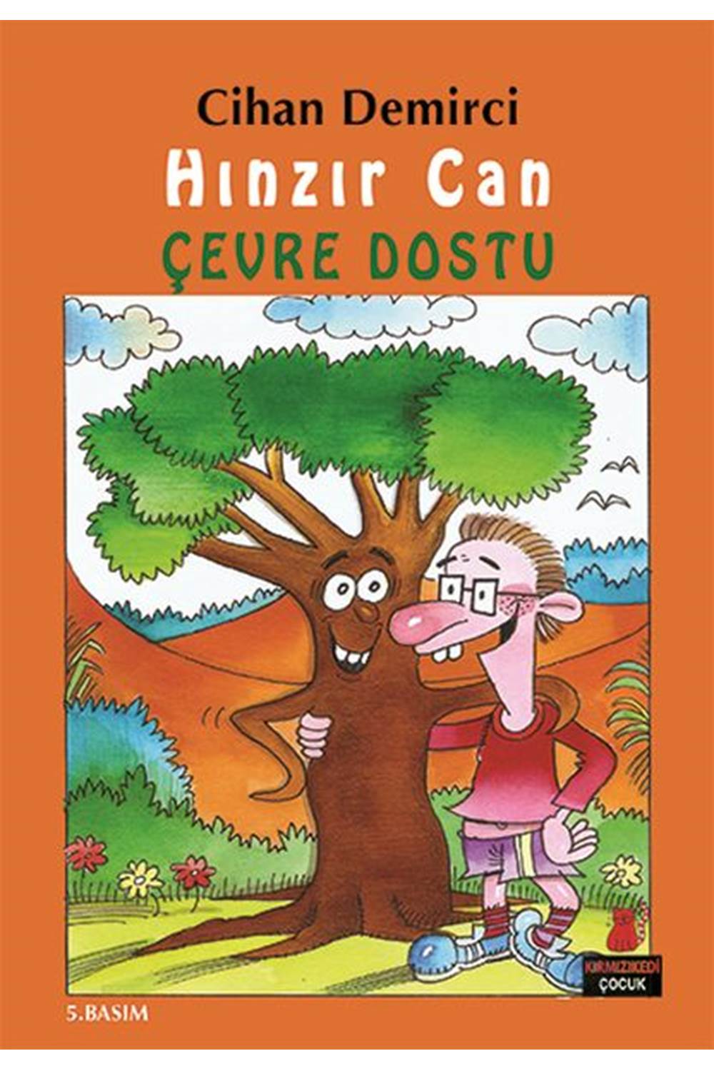 Hınzır Can Çevre Dostu Hınzır Can Maceraları Dizisi 1. Kitap
