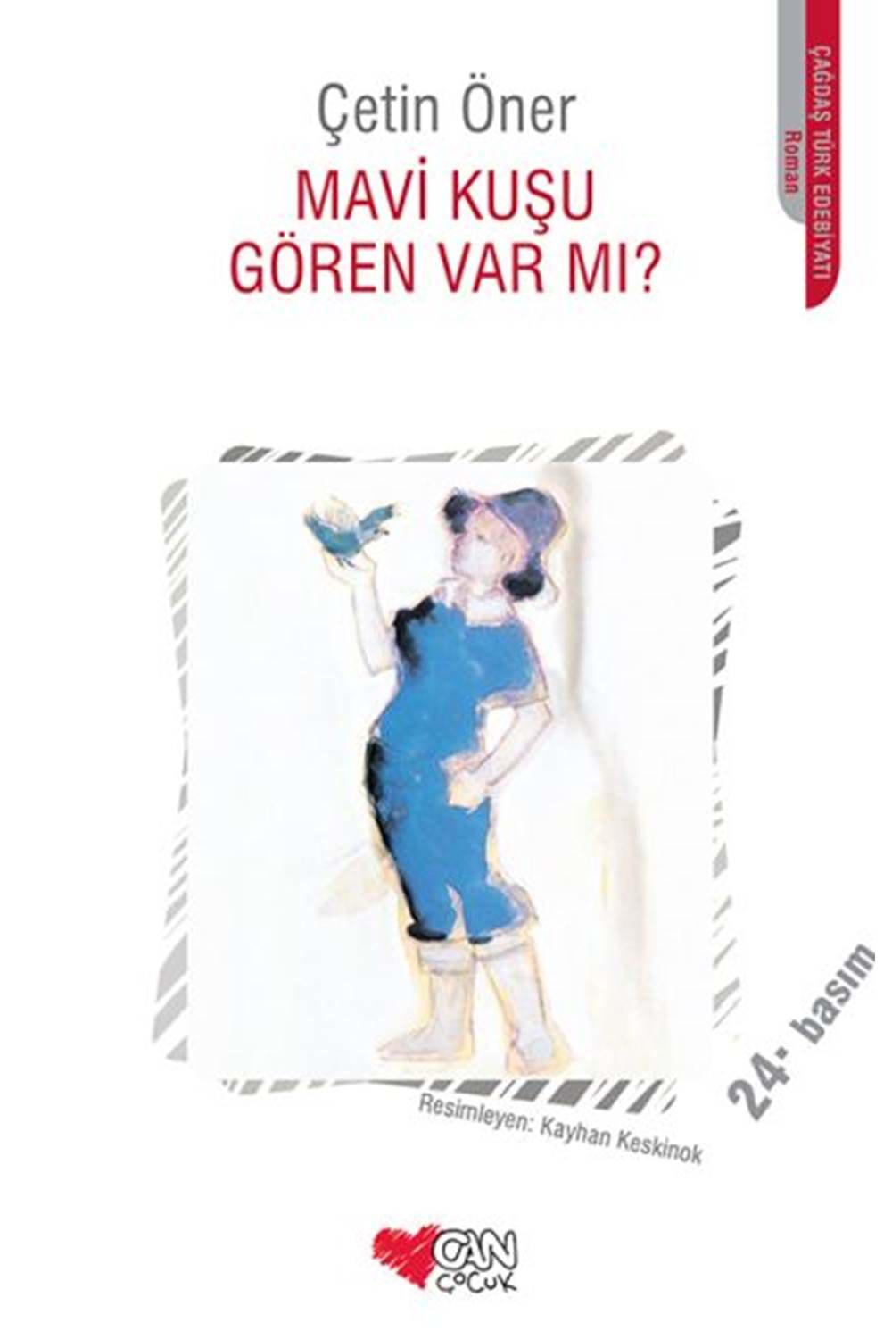 Mavi Kuşu Gören Var Mı?