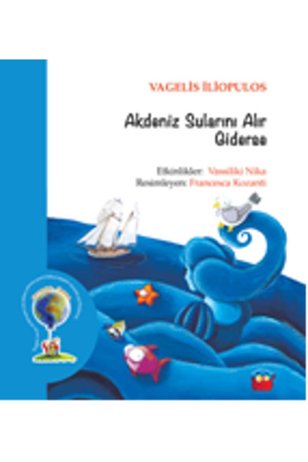 Akdeniz Sularını Alır Giderse