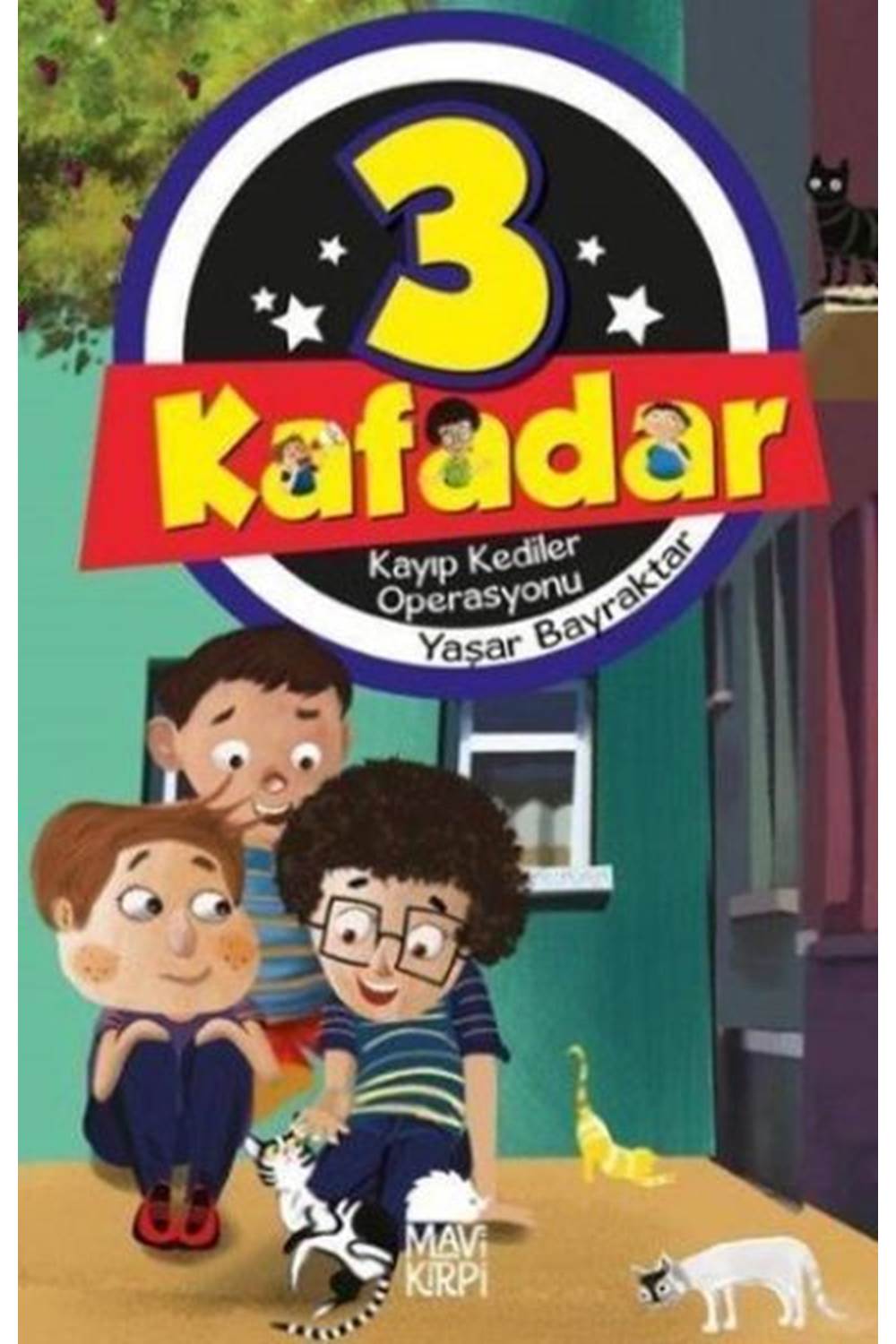 3 Kafadar - Kayıp Kediler Operasyonu