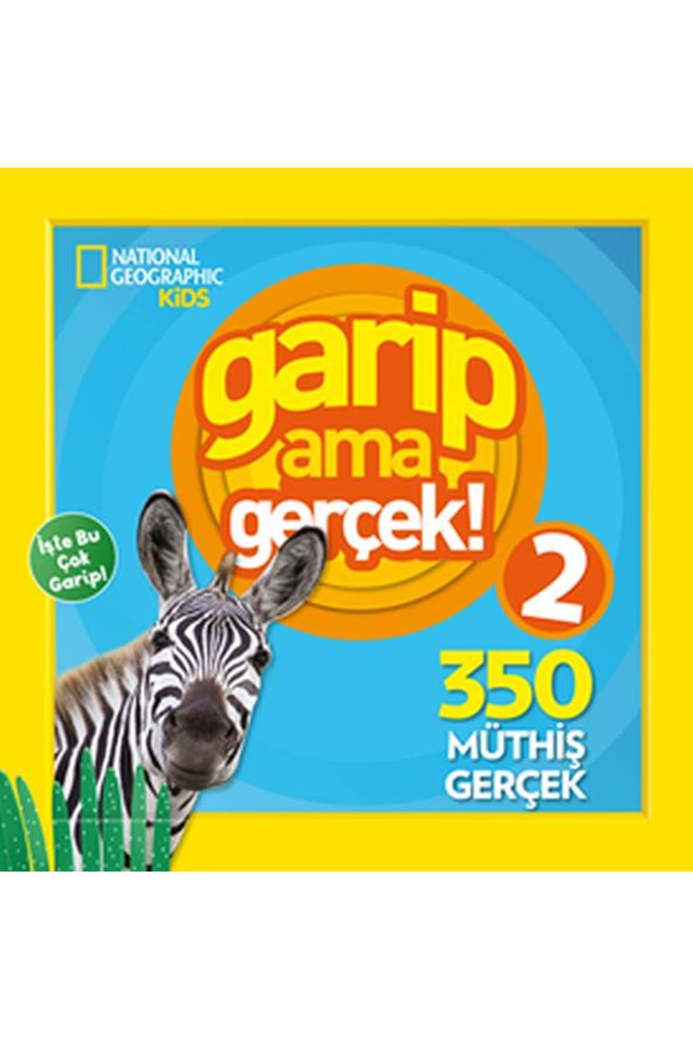 National Geographic Kids - Garip Ama Gerçek 2