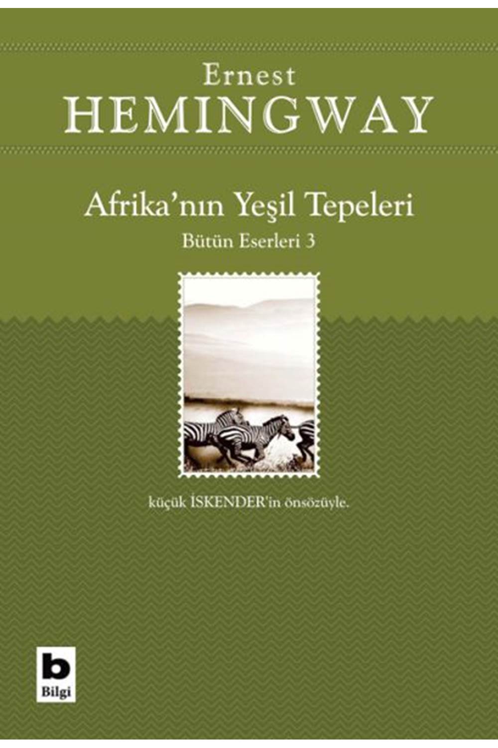 Afrika’nın Yeşil Tepeleri Bütün Eserleri 3