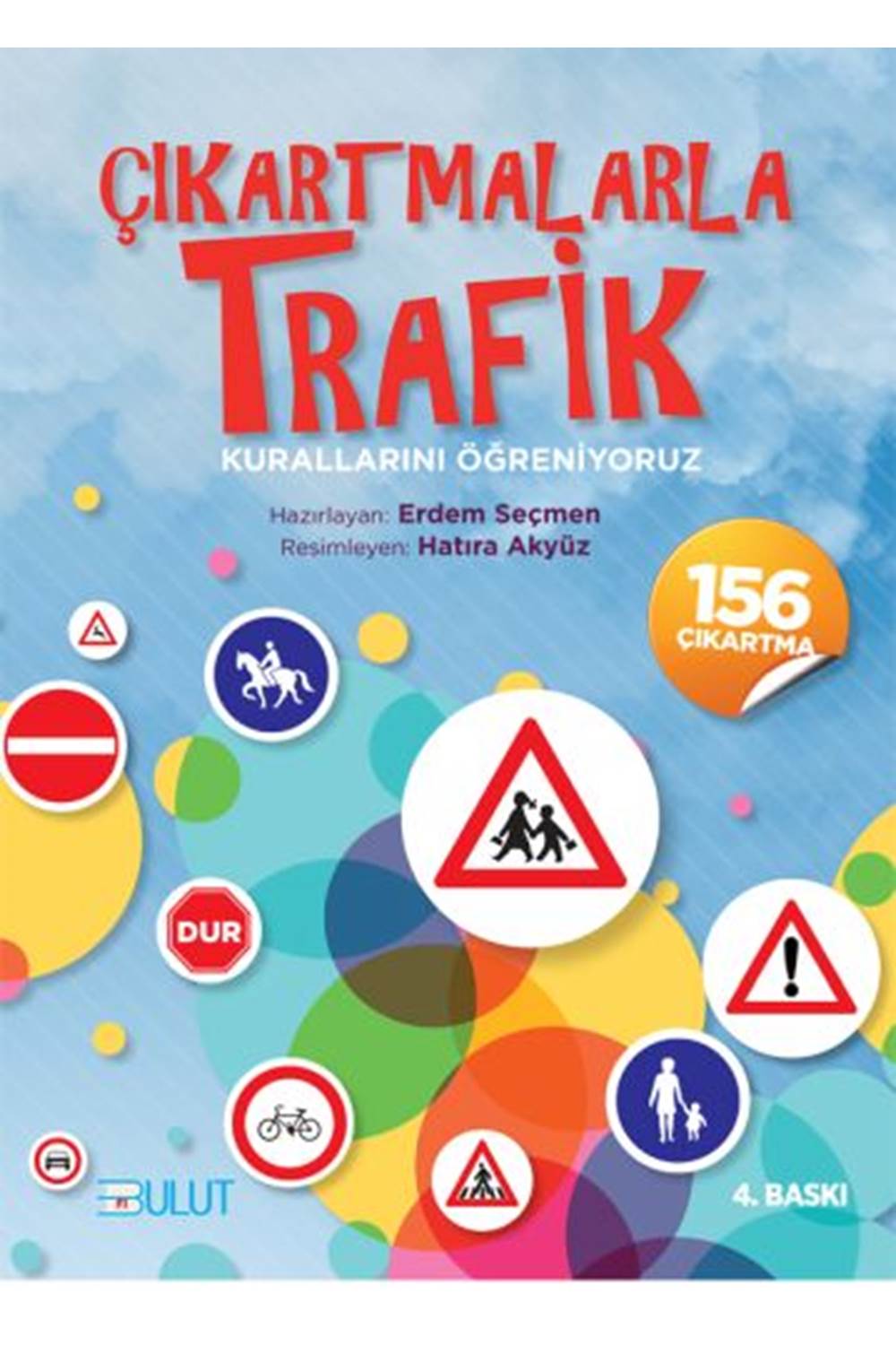 Çıkartmalarla Trafik Kurallarını Öğreniyoruz