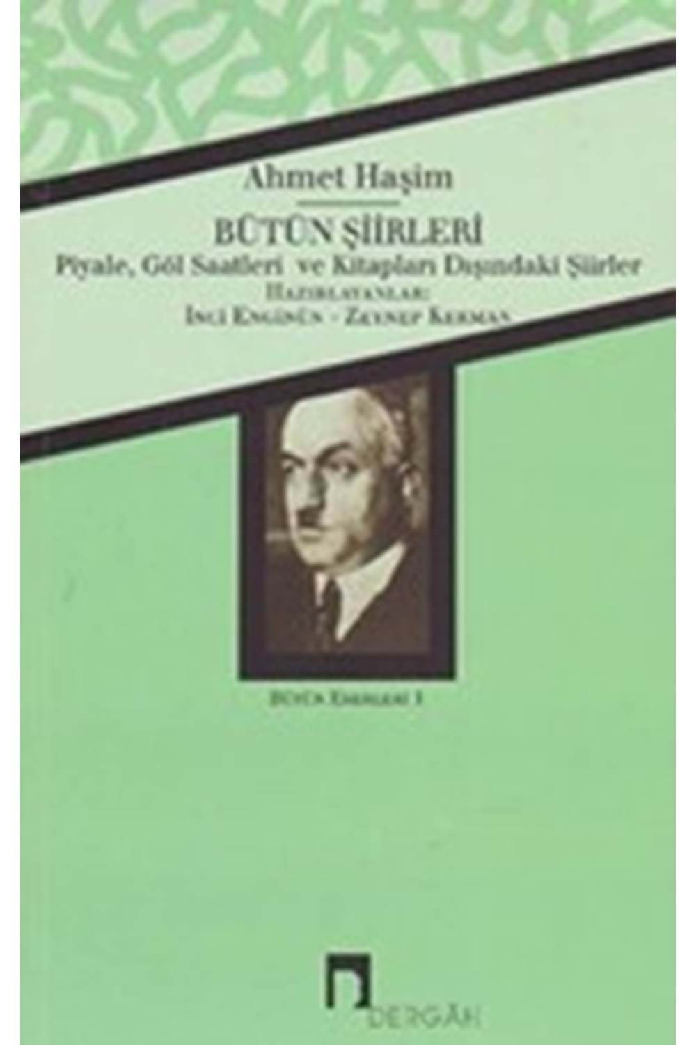 Bütün Şiirleri / Ahmet Haşim