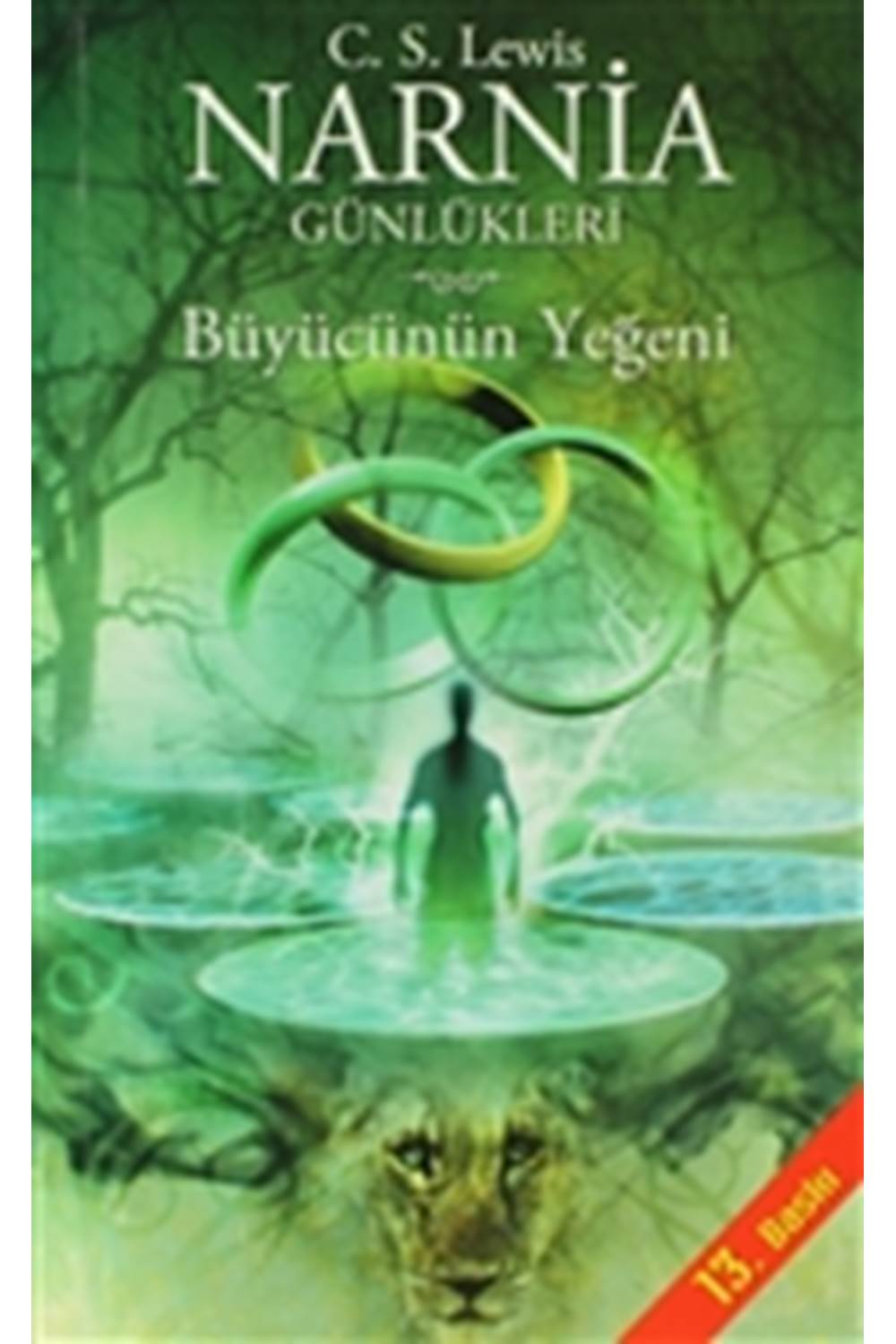 Narnia Günlükleri 1 Büyücünün Yeğeni