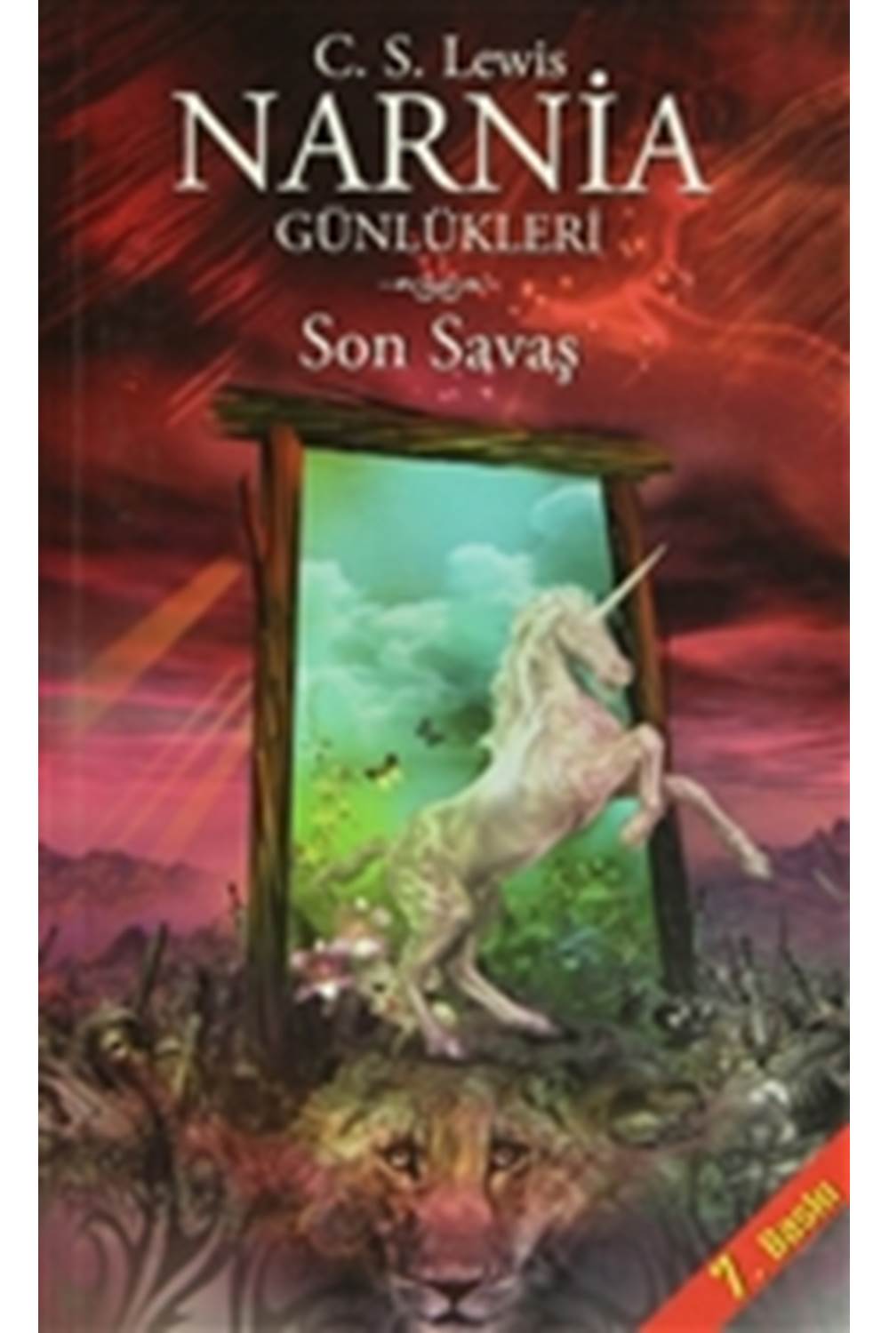 Narnia Günlükleri 7 Son Savaş