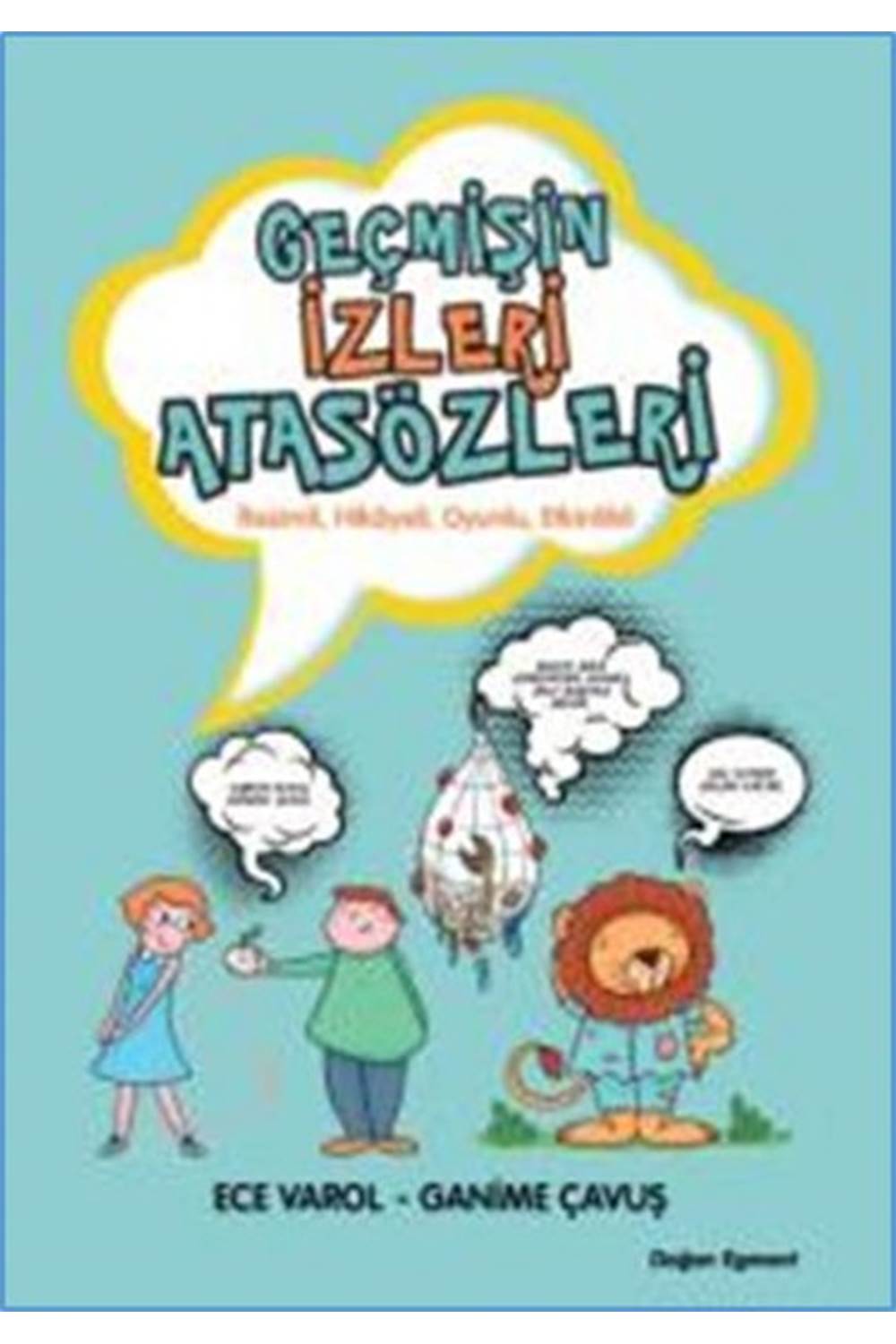 Geçmişin İzleri Atasözleri