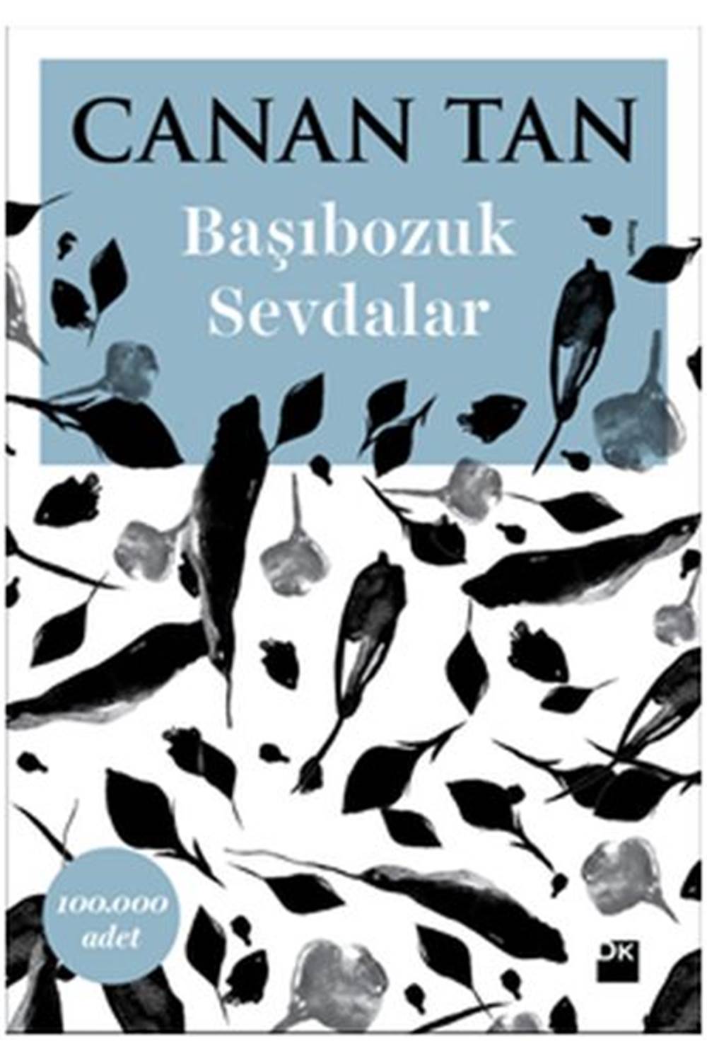 Başıbozuk Sevdalar