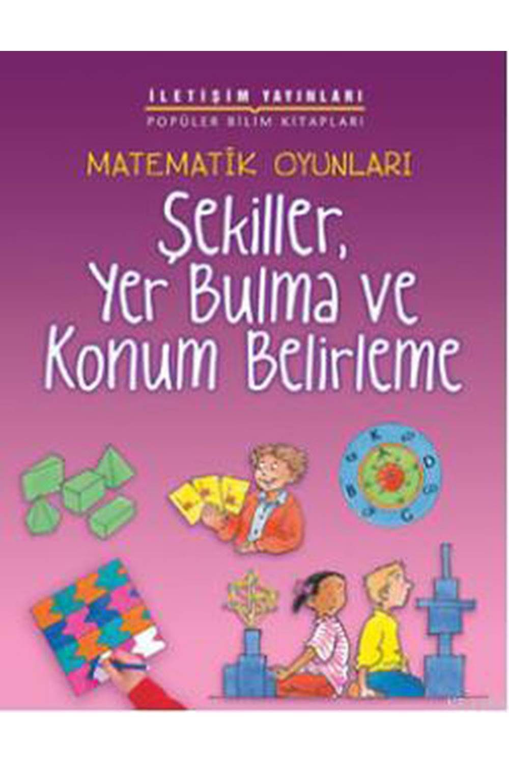 Matematik Oyunları Şekiller, Yer Bulma ve Konum Belirleme