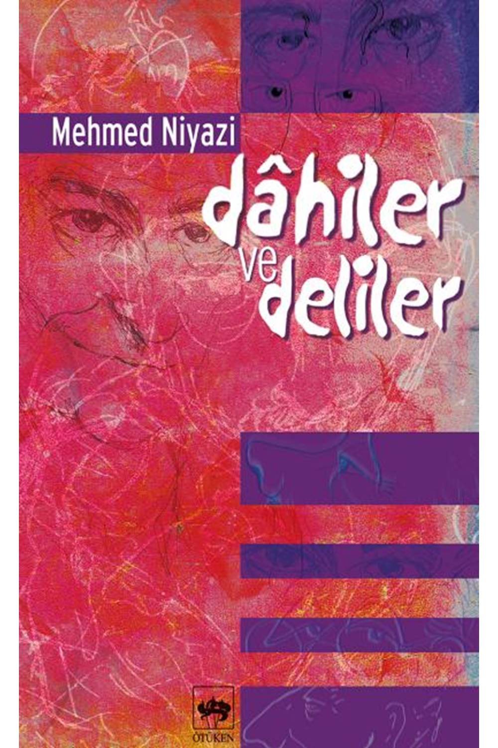 Dahiler ve Deliler