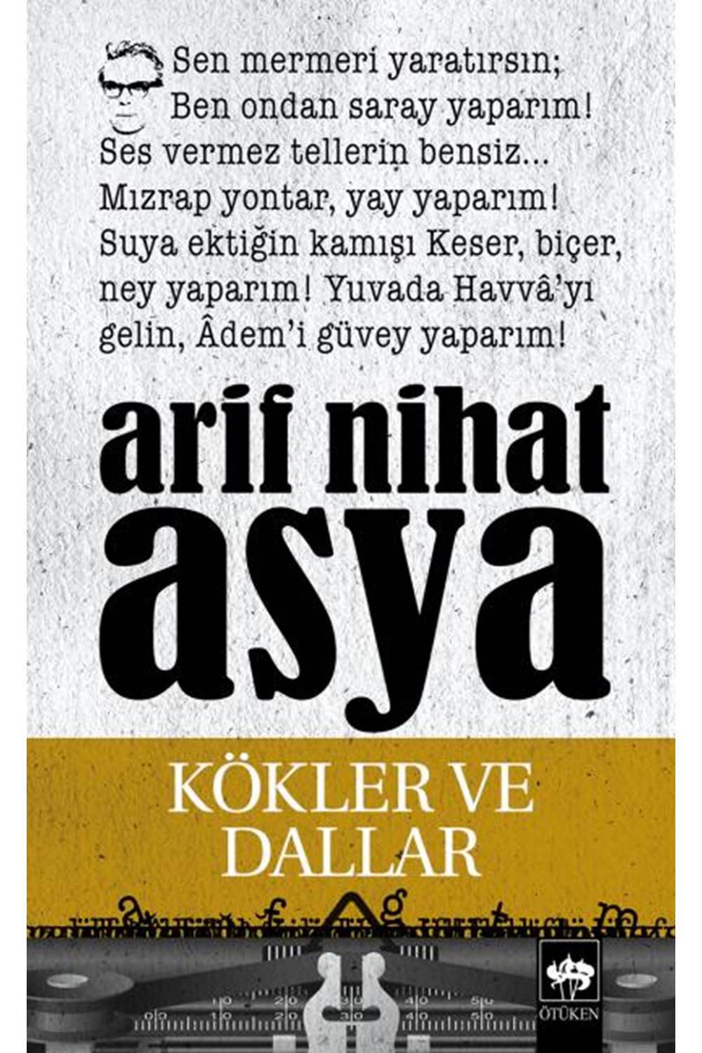Kökler ve Dallar Bütün Eserleri Şiirler 3