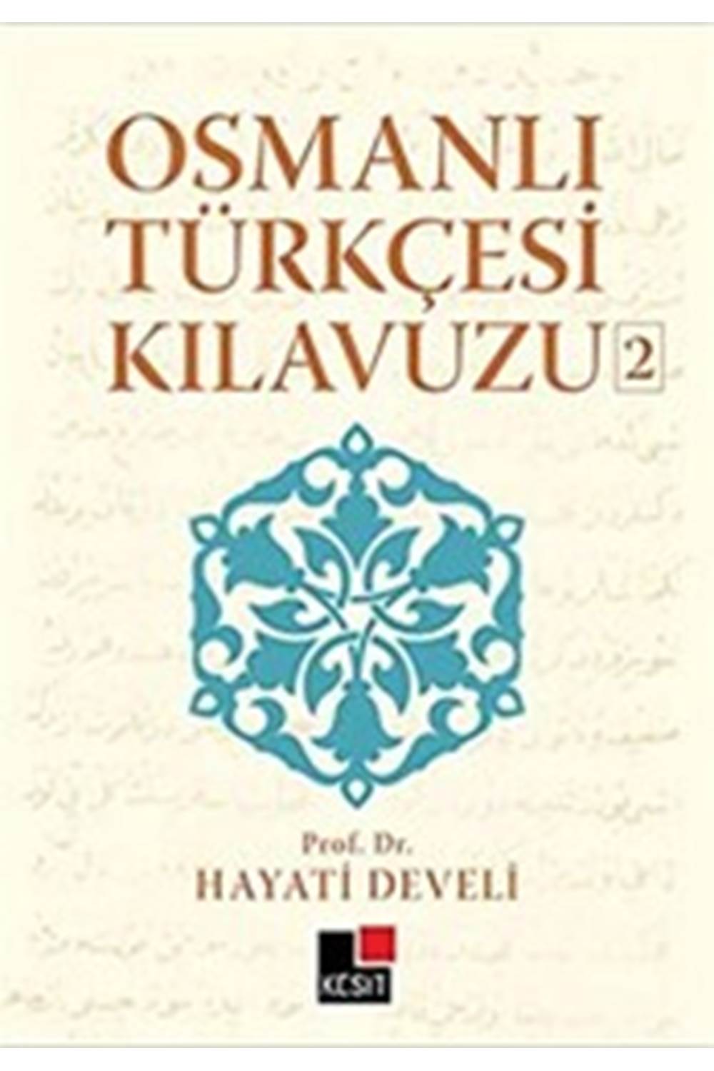 Osmanlı Türkçesi Kılavuzu 2
