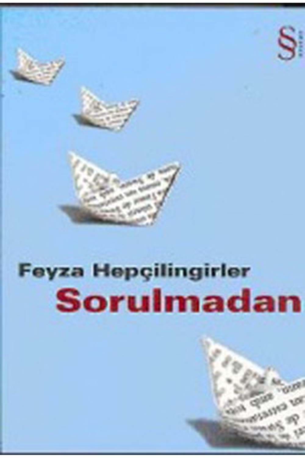 Sorulmadan