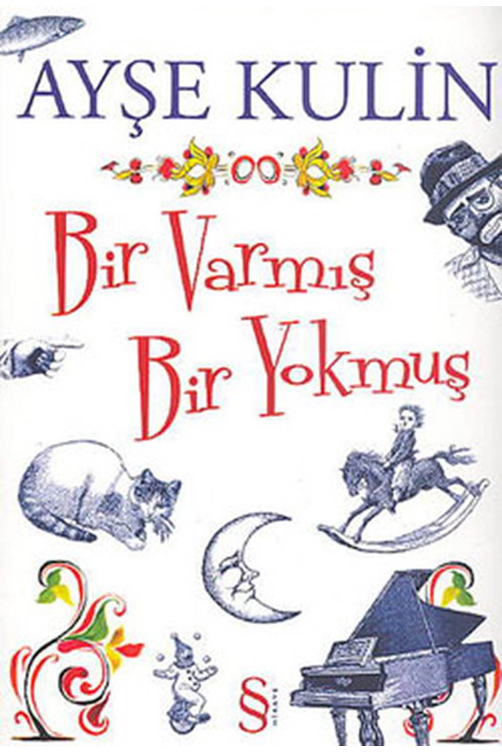 Bir Varmış Bir Yokmuş