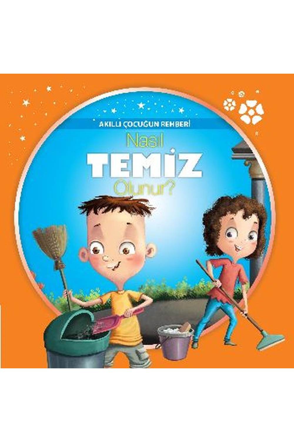 Nasıl Temiz Olunur? - Akıllı Çocuğun Rehberi