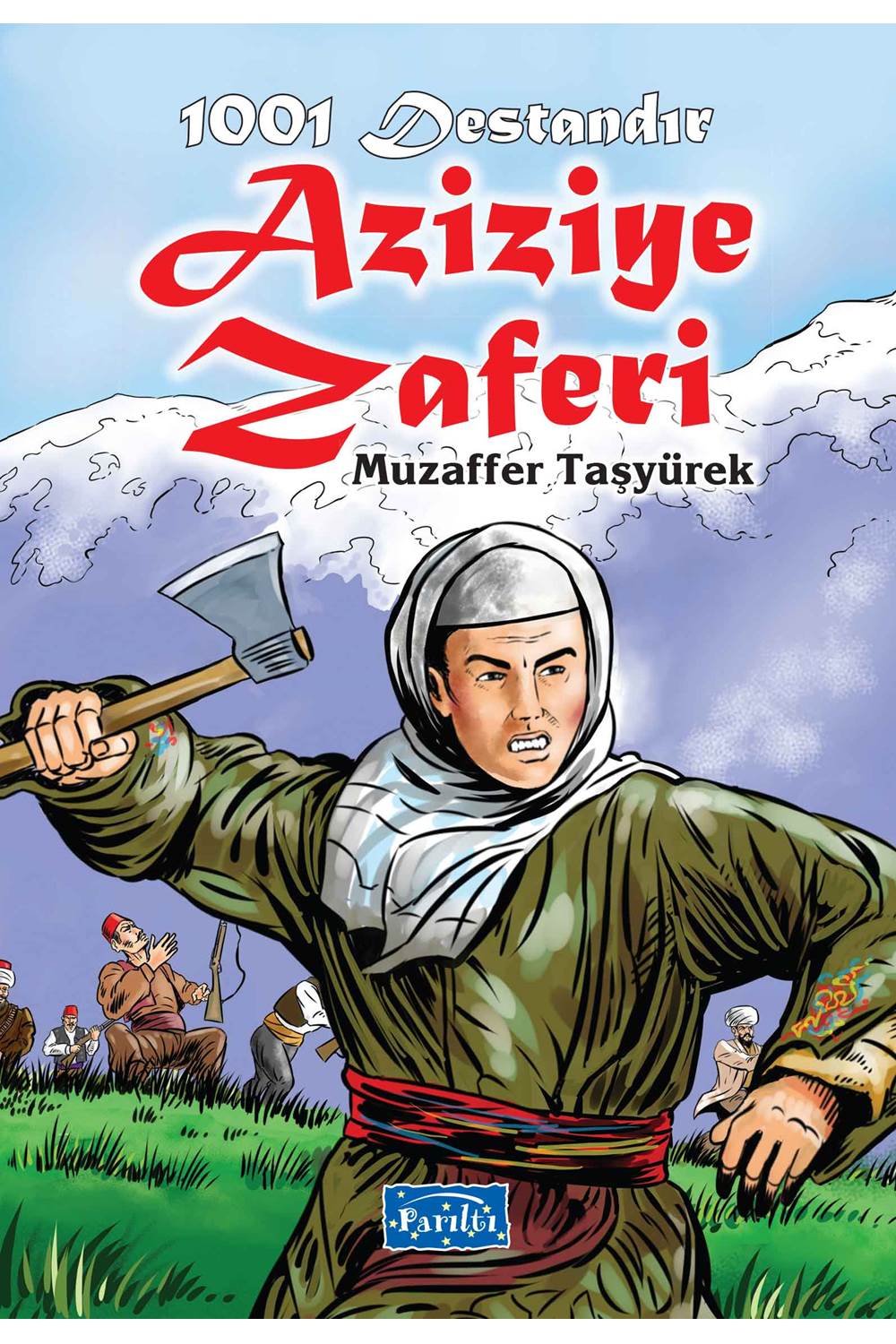 1001 Destandır - Aziziye Zaferi