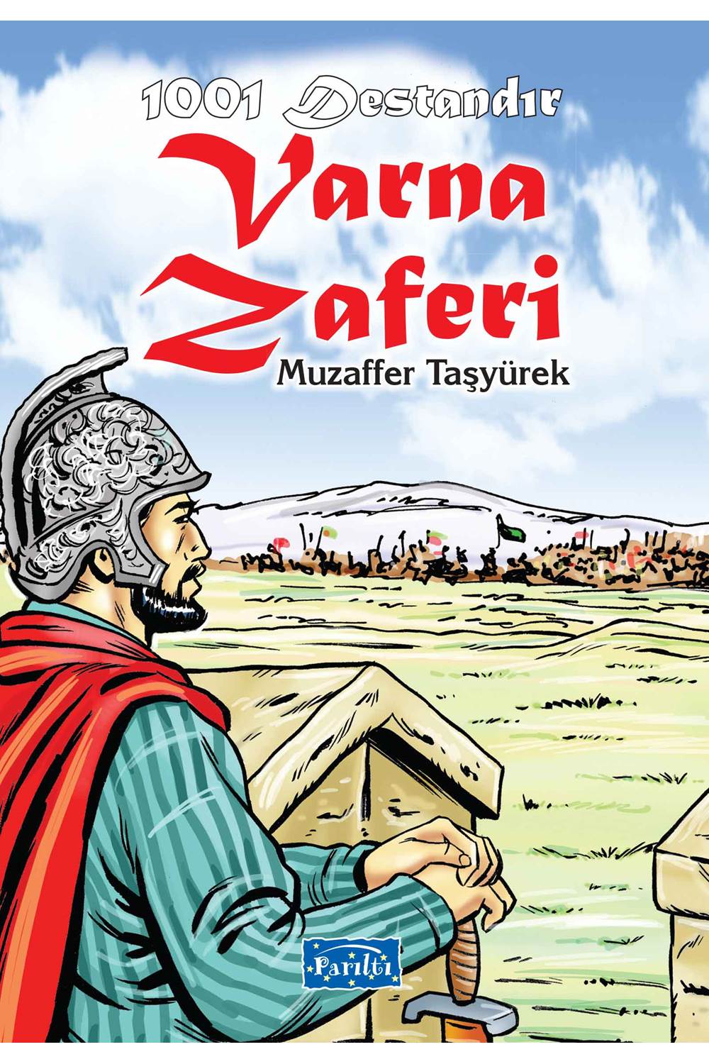 1001 Destandır - Varna Zaferi