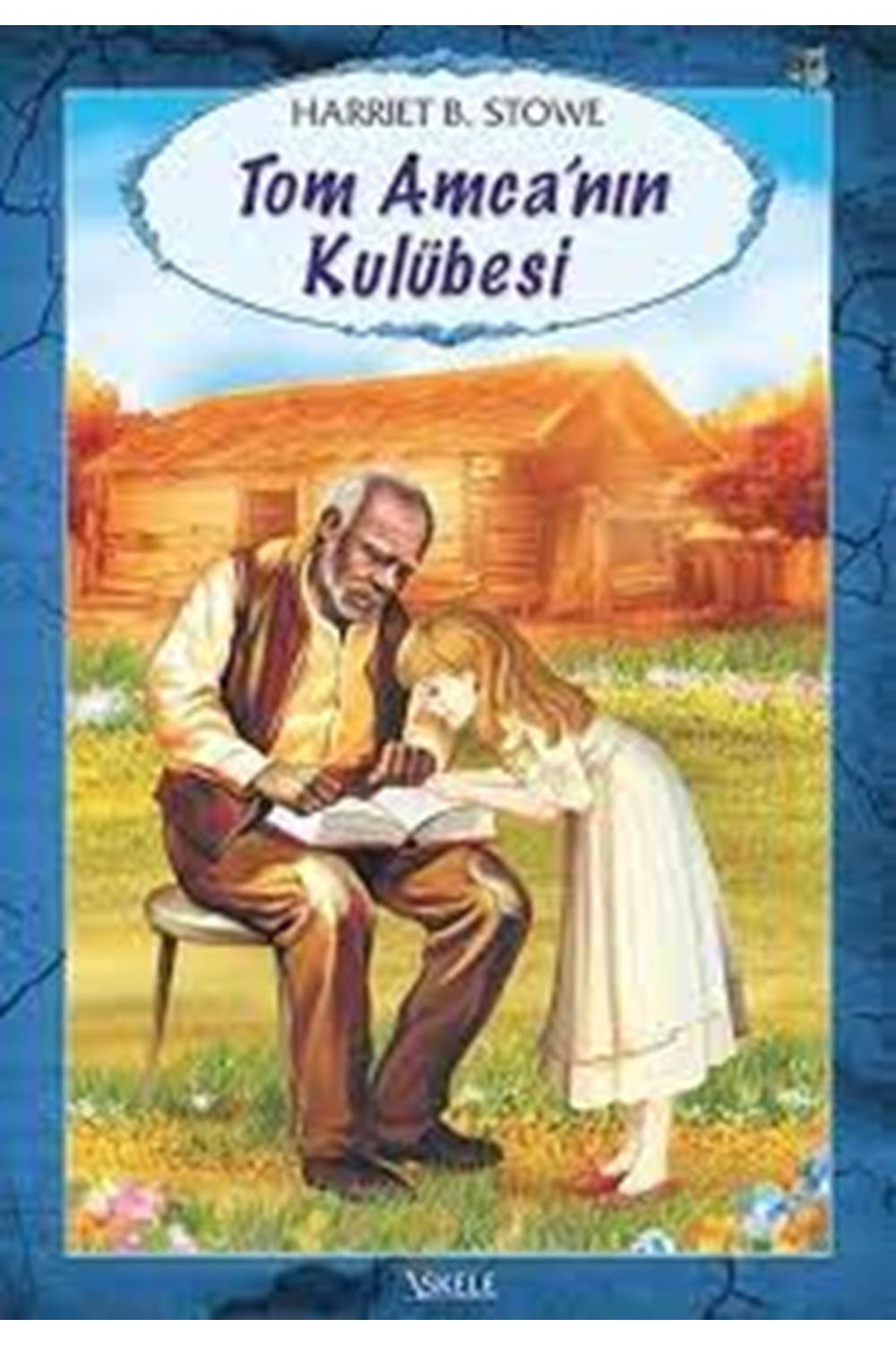 Tom Amcanın Kulübesi